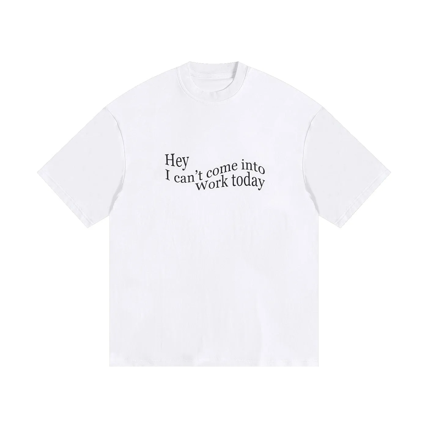Can't Work Today Tee